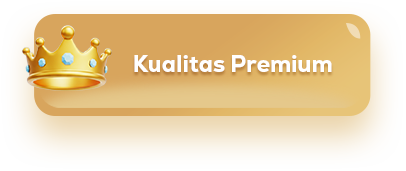 Kualitas Premium
